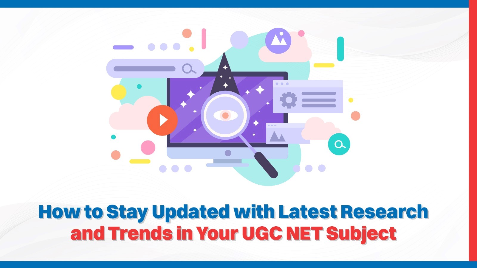 How to Stay Updated with Latest Research and Trends in Your UGC NET Subject.jpg